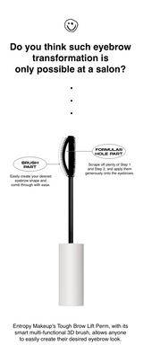 [ENTROPY] Tough Brow Lift Perm 20g